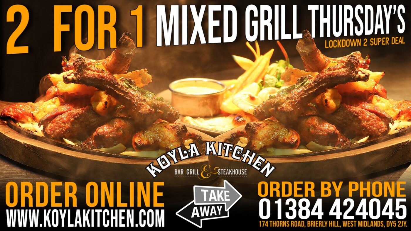 Lockdown 2 Koyla Super Deal! 2 For 1 Mixed Grill Thursday’s is here! We