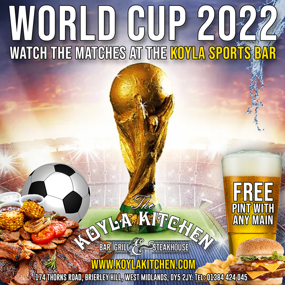 World Cup 2022 at The Koyla Kitchen – Watch all the games in the Sports Bar! Get a FREE Pint!!